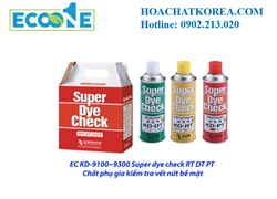 EC KD-9100~9300 Super Dye Check RT DT PT Chất phụ gia kiểm tra vết nứt bề mặt